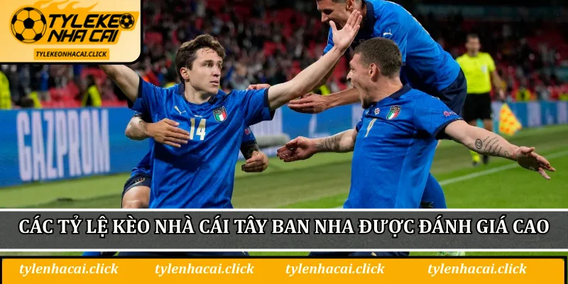 Các tỷ lệ kèo nhà cái Tây Ban Nha được đánh giá cao trên thị trường