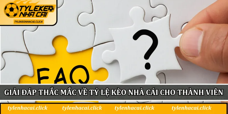 Giải đáp thắc mắc về Tỷ Lệ Kèo Nhà Cái cho thành viên