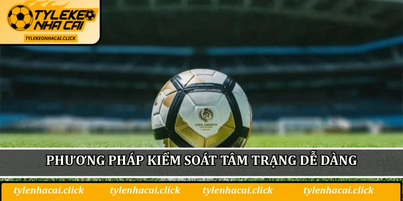 Phương pháp kiểm soát tâm trạng dễ dàng