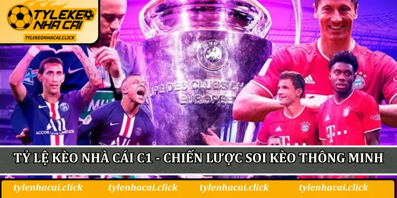 Tỷ Lệ Kèo Nhà Cái C1